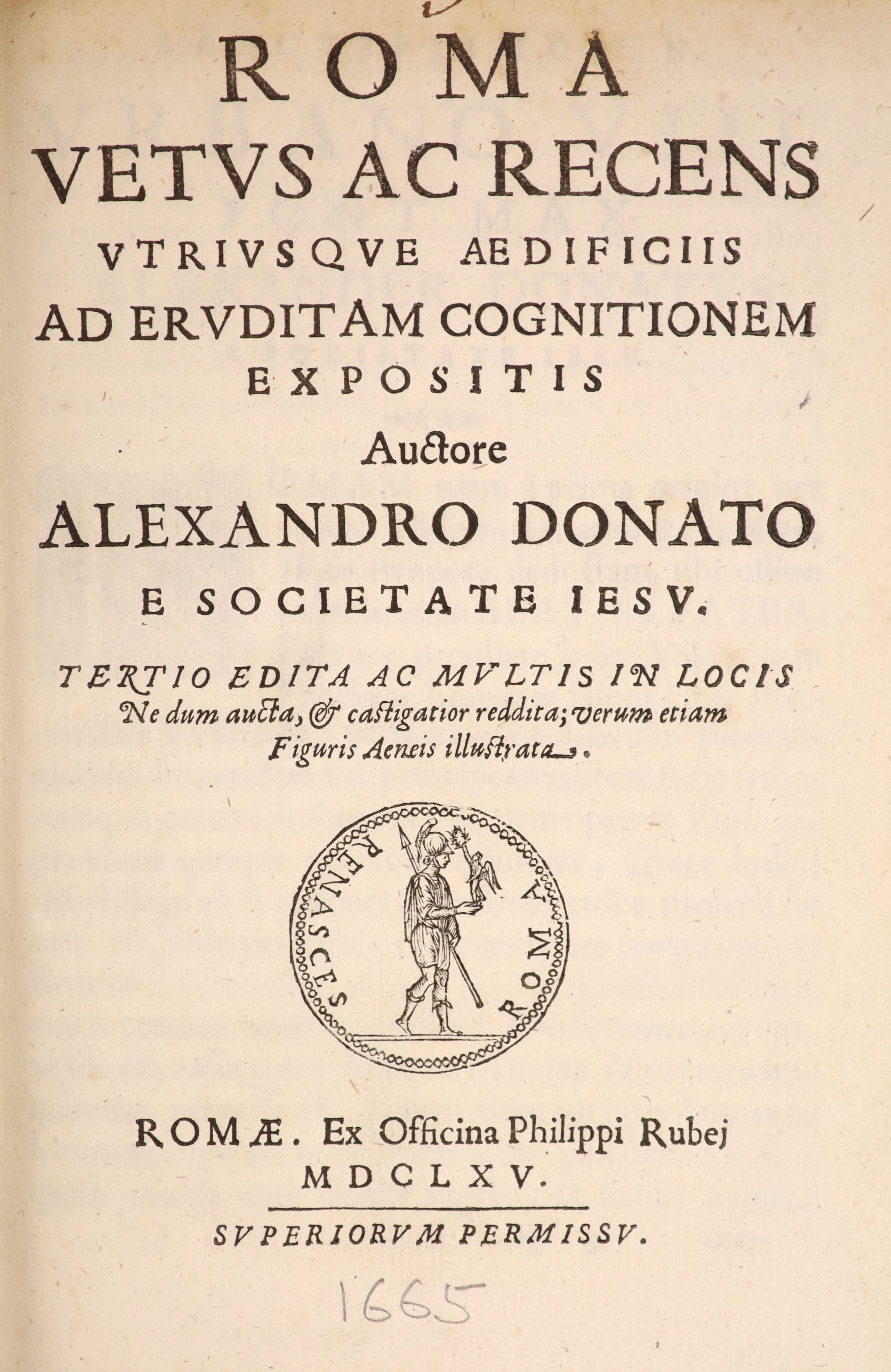 Donato, Alexandro. Roma Vetus ac Recens Utriusque Aedificiis ad Eruditam Cognitionem Expositis. Tertio edita ac muttis in locis ...